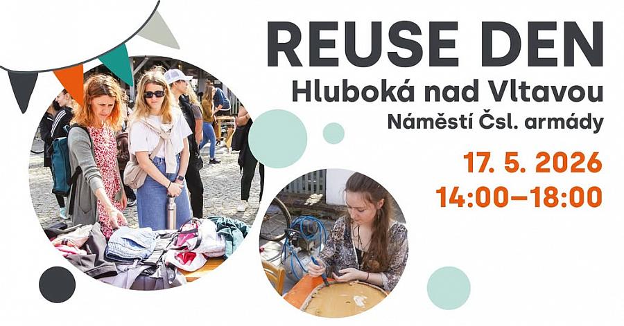 REUSE DEN HLUBOKÁ NAD VLTAVOU