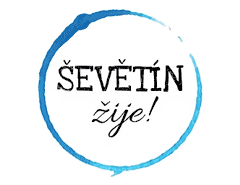Ševětín žije!