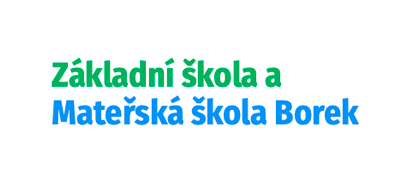 Základní škola a mateřská škola Borek